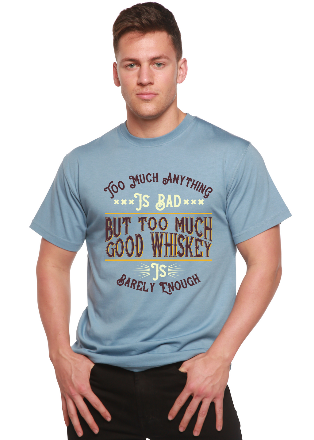 But Too Much Good Whiskey Men's Bamboo Viscose/Organic Cotton Short Sleeve Graphic T-Shirt